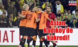 Aslan, Kadıköy'de kükredi!