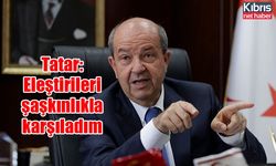 Cumhurbaşkanı Tatar: Eleştirileri şaşkınlıkla karşıladım