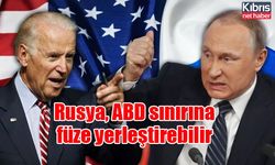 Rusya, ABD sınırına füze yerleştirebilir