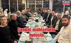 Şenkul, muhtarlarla buluştu