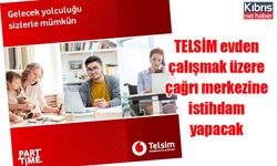 TELSİM evden çalışmak üzere çağrı merkezine istihdam yapacak