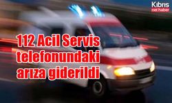 112 Acil Servis telefonundaki arıza giderildi