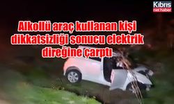 Alkollü araç kullanan kişi dikkatsizliği sonucu elektrik direğine çarptı