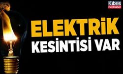 Değirmenlik ve çevresindeki bazı bölgelerde yarın elektrik kesintisi yaşanacak