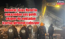 Demirel: İsias Hotel’in enkazından ses geldi, ekipler iki noktadan içeriye girmeye çalışıyor