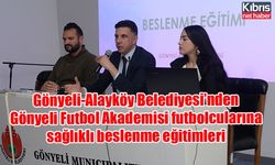 Gönyeli-Alayköy Belediyesi’nden Gönyeli Futbol Akademisi futbolcularına sağlıklı beslenme eğitimleri