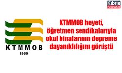 KTMMOB heyeti, öğretmen sendikalarıyla okul binalarının depreme dayanıklılığını görüştü