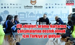 LTB ekipleri, arama-kurtarma çalışmalarına destek olmak için Türkiye’ye gidiyor