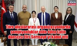 Töre uluslararası organizasyonlarda şampiyonluklar elde eden Latin dansçısı Elis Sermaye’yi kabul etti