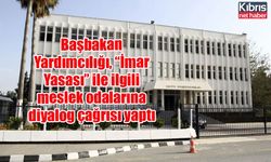 Başbakan Yardımcılığı, “İmar Yasası” ile ilgili meslek odalarına diyalog çağrısı yaptı