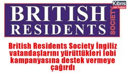 British Residents Society İngiliz vatandaşlarını yürüttükleri lobi kampanyasına destek vermeye çağırdı