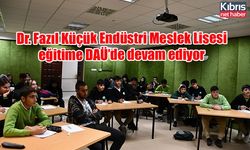 Dr. Fazıl Küçük Endüstri Meslek Lisesi eğitime DAÜ’de devam ediyor