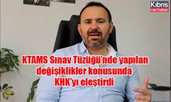 KTAMS Sınav Tüzüğü’nde yapılan değişiklikler konusunda KHK’yı eleştirdi