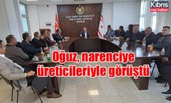 Oğuz, narenciye üreticileriyle görüştü