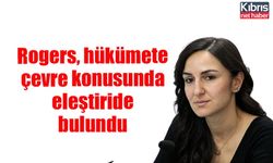 Rogers, hükümete çevre konusunda eleştiride bulundu