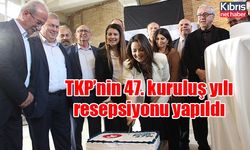 TKP’nin 47. kuruluş yılı resepsiyonu yapıldı