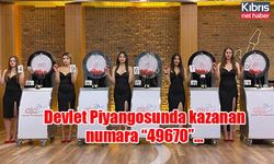 Devlet Piyangosunda kazanan numara “49670”…