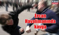 Ercan Havalimanında kavga