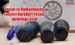 Seçim ve Halkoylaması (Geçici Kurallar) Yasası yürürlüğe girdi