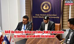 DAÜ ile Kıbrıs Bilim ve Zeka Vakfı arasında iş birliği protokolü imzalandı