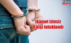 İkamet izinsiz 8 kişi tutuklandı