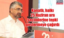 Kanatlı, halkı 25 Haziran ara seçimlerine tepki göstermeye çağırdı