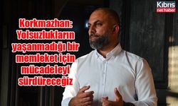 Korkmazhan: Yolsuzlukların yaşanmadığı bir memleket için mücadeleyi sürdüreceğiz