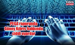 PEGA raporunda Güney Kıbrıs hakkında ciddi uyarılar