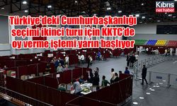 Türkiye'deki Cumhurbaşkanlığı seçimi ikinci turu için KKTC’de oy verme işlemi yarın başlıyor