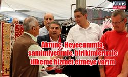 Aktunç: Heyecanımla, samimiyetimle, birikimlerimle ülkeme hizmet etmeye varım