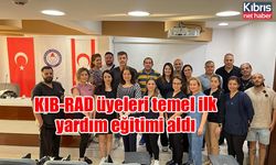 KIB-RAD üyeleri temel ilk yardım eğitimi aldı