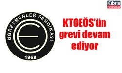 KTOEÖS’ün grevi devam ediyor