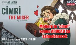 Moliere’in “cimri” oyunu ARUCAD’da sahnelenecek