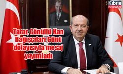 Tatar, Gönüllü Kan Bağışçıları Günü dolayısıyla mesaj yayımladı