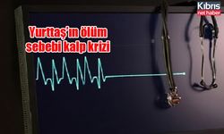 Yurttaş’ın ölüm sebebi kalp krizi