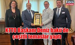 KTTO Başkanı Deniz bakü’de çeşitli temaslar yaptı