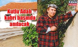 Kutlu Adalı kabri başında anılacak