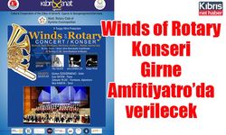 Winds of Rotary Konseri Girne Amfitiyatro’da verilecek