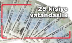 25 kişiye KKTC vatandaşlığı verildi