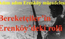 Bereketçilerin kahramanlığı Erenköy yolunu açtı