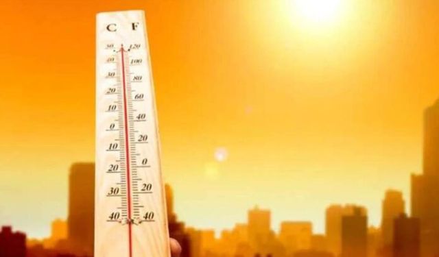 Hava sıcaklığı 40 dereceye çıkacak