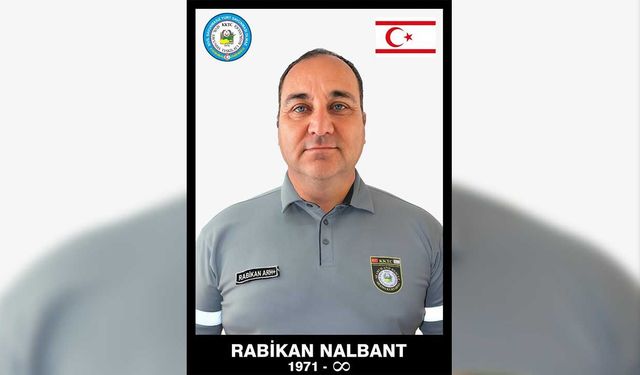 Sivil Savunma Teşkilatı personeli Rabikan Nalbant hayatını kaybetti