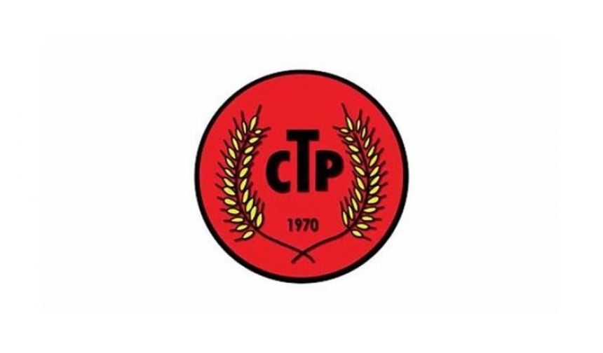 CTP’den Hükümete Sert Eleştiri