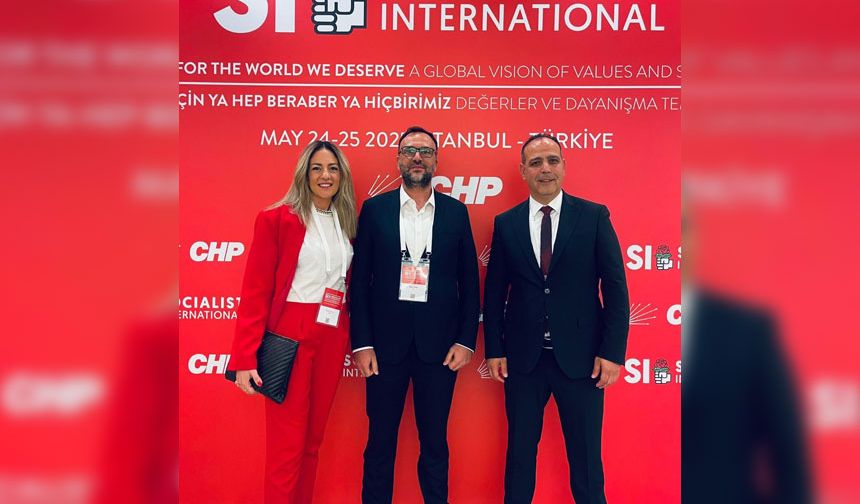 TDP, Sosyalist Enternasyonel Konseyi toplantısına katıldı