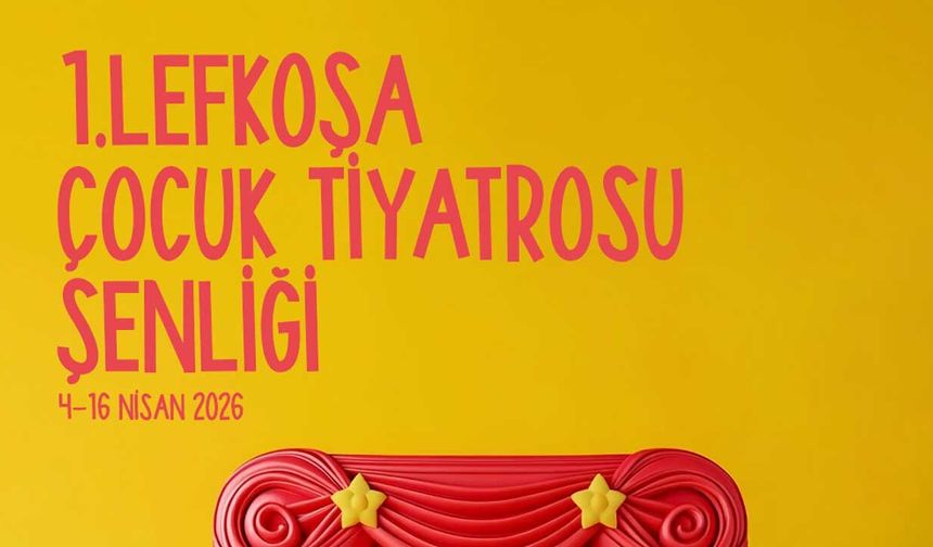 LTB, ilk kez “Lefkoşa Çocuk Tiyatrosu Şenliği” düzenliyor