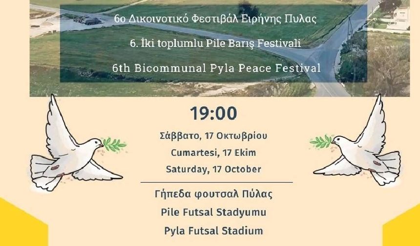 Pile Barış Festivali cumartesi günü yapılıyor... Festivale liderler de katılacak